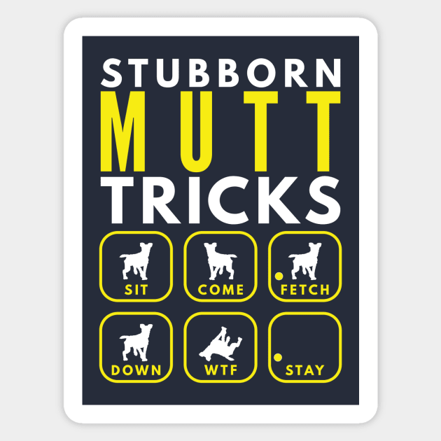 Stubborn Mutt Tricks - Dog Training Sticker by DoggyStyles